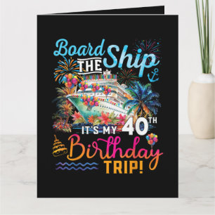 Aan boord van het schip het is mijn 40e verjaardag kaart