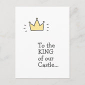 Aan de KONING van ons Kasteel... Leuke Vaderdag Briefkaart (Voorkant)