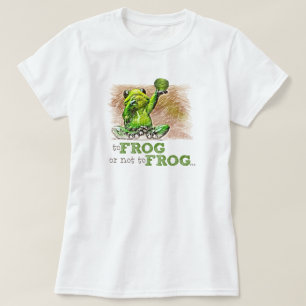 Aan kikker of niet aan kikker ... t-shirt