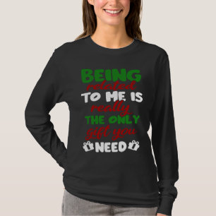 Aan Mij Verwant Zijn Is Echt Het Enige  Dat Je Nod T-shirt