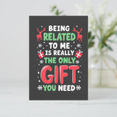 Aan mij verwant zijn is echt het enige kerstcadeau kaart (Staand voorkant)