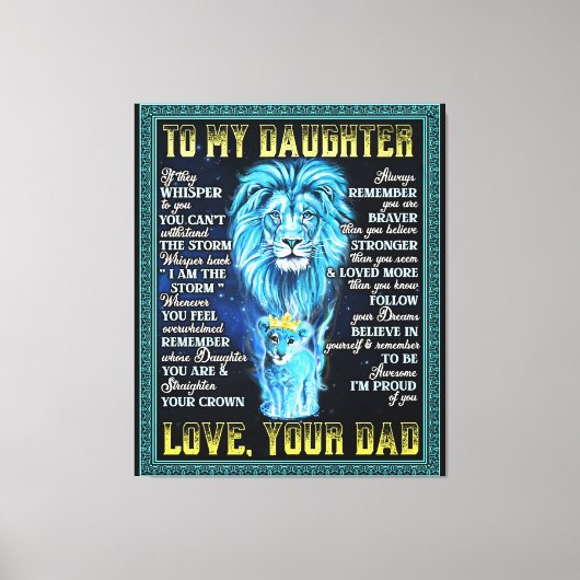 Aan mijn dochter Lion Gift, geschenk van een leeuw Canvas Afdruk (Voorkant)