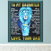 Aan mijn dochter Lion Gift, geschenk van een leeuw Canvas Afdruk (Insitu (Houten vloer))