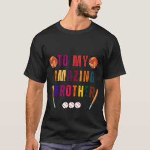 Aan mijn geweldige broer Broer's dag T-shirt