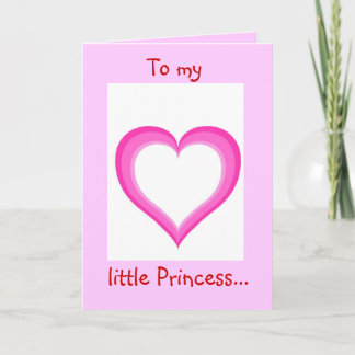 Aan mijn kleine Prinses - Wenskaart Feestdagen Kaart