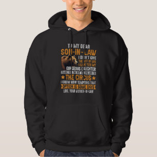 Aan mijn lieve schoonzoon heb ik u mijn dochter ge hoodie