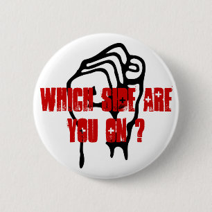 Aan welke kant sta je? Verhoogde vuist Ronde Button 5,7 Cm