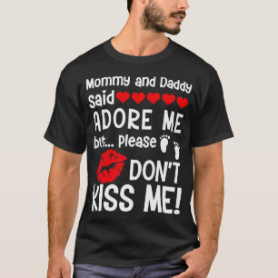 aanbid me maar kus me alsjeblieft niet peuter jong t-shirt