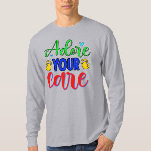 Aanbid Uw Verzorging T-shirt