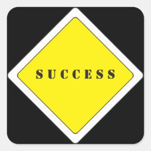 Aandacht alstublieft - Succes komt eraan Vierkante Sticker