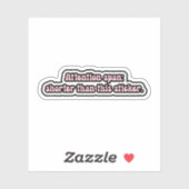 Aandachtsspanne: korter dan deze sticker. ADHD Sticker (Vel)