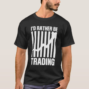 Aandelenhandel voor aandelenhandelaar Mannen Vrouw T-shirt