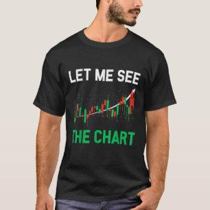 Aandelenmarkt Makelaar Handelaar Forex Dag Handel T-shirt