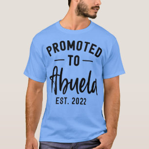 Aangeboden naar Abuela EST 2022 Letter Print New G T-shirt