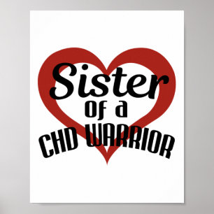 Aangeboren Hartziekte Zus Van Een CHD Krijger G Poster