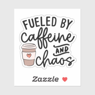 Aangedreven door cafeïne en chaos sticker, grappig sticker