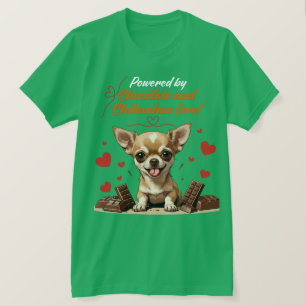 Aangedreven door Chocolade en Chihuahua Liefde T-shirt