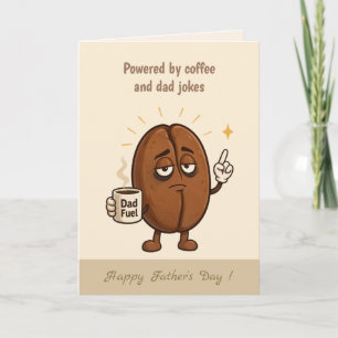 Aangedreven door Coffee Cute Coffee Bean Vaderdag Kaart