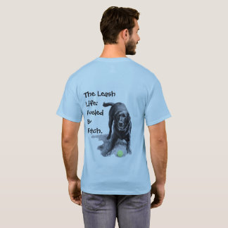 Aangedreven door Fetch T-shirt