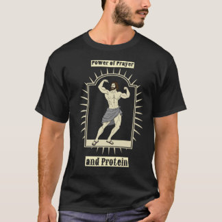 aangedreven door gebed en eiwitten t-shirt