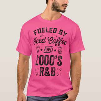 Aangedreven Door IJskoude Koffie En 2000'S Rb Grap T-shirt