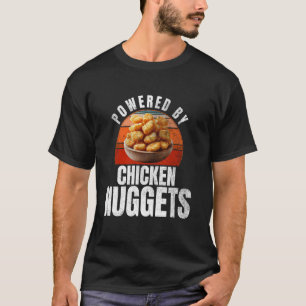 Aangedreven door Kipnuggets Grappige Kipnugget T-shirt