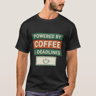 Aangedreven Door Koffie & Deadlines Grappige Koffi T-shirt
