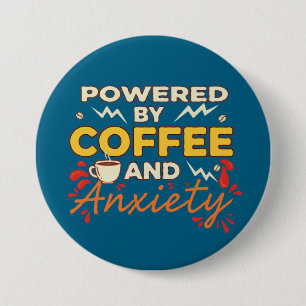 Aangedreven door Koffie en Angst Grappige Retro Ronde Button 7,6 Cm
