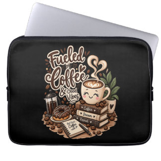 Aangedreven door koffie en goede vibes – Schattige Laptop Sleeve
