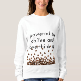 Aangedreven door koffie en overdenken trui
