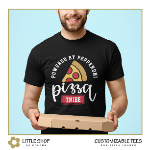 Aangedreven door Pepperoni Pizza Liefhebbers Aanpa T-shirt