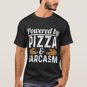 Aangedreven door pizza en sarcasme Grappig eten T-shirt