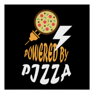 Aangedreven door Pizza – Leuke Ontwerp voor Etenli Perfect Poster