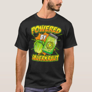 Aangedreven door Sauerkraut Sour Fermented Cabbage T-shirt