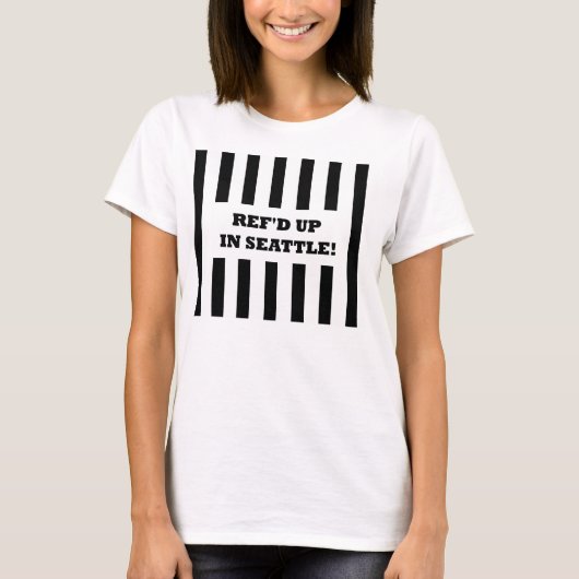 Aangehaald in Seattle met Vervangende Scheidsrecht T-shirt (Voorkant)