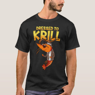 Aangekleed om te Krillen Funny Snappy Geklede Vis T-shirt