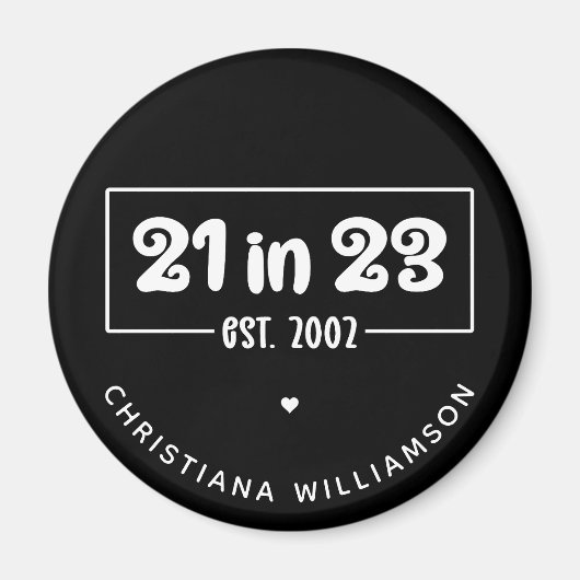 Aangepast 21ste verjaardag cadeau 21 op 23.00 uur  magneet (Voorkant)