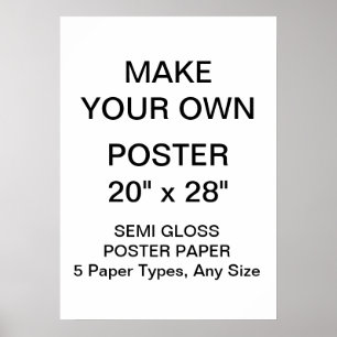 Aangepast, aangepast 20 x 28-inch Semi Gloss-Poste Poster