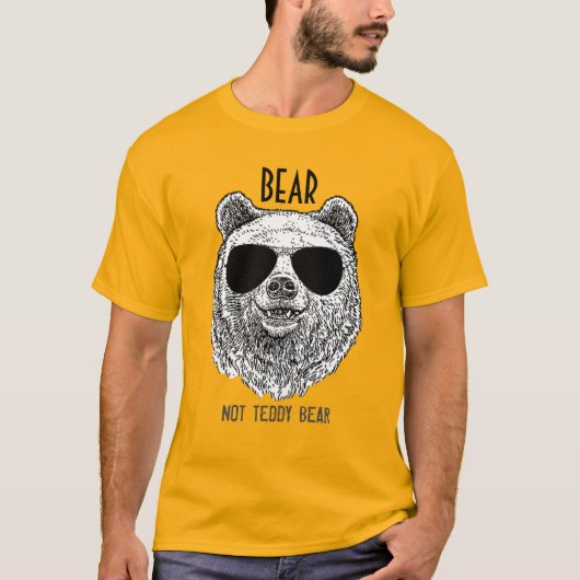 Aangepast BEER NIET-TEDDY BEAR Gift for Men Funny T-shirt (Voorkant)