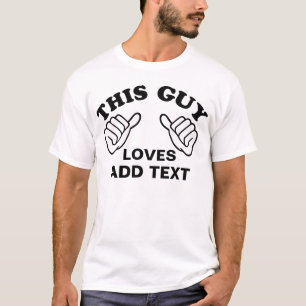 Aangepast dat deze vent van hem houdt t-shirt