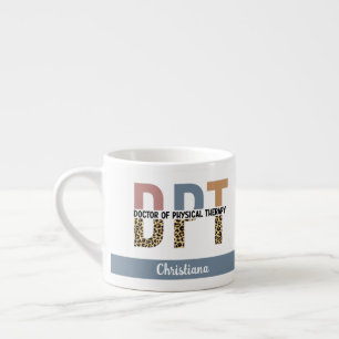 Aangepast DPT Doctor in de Fysieke Behandeling PT Espresso Kop