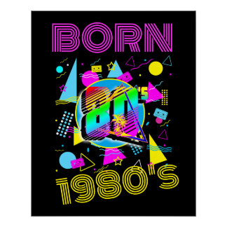 Aangepast Geboren jaren 80 Retro 80"s Perfect Poster