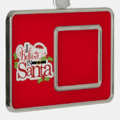 Aangepast geloof ik in de kerstman verzilverd kader ornament (Rechts)