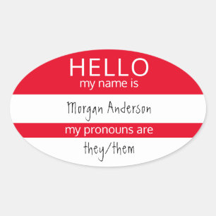 Aangepast HALLO mijn naamwoordspronouns is badge Ovale Sticker