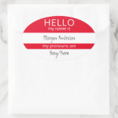 Aangepast HALLO mijn naamwoordspronouns is badge Ovale Sticker (Tas)