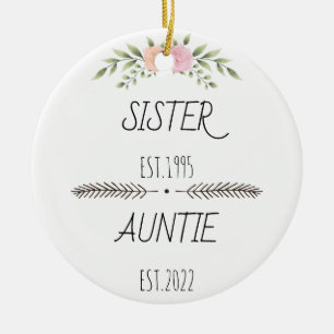 Aangepast jaar voor aangepaste zuster Auntie Est, Keramisch Ornament