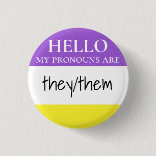 Aangepast nonbinary Hallo Mijn woordspronouns zijn Ronde Button 3,2 Cm