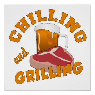Aangepast poster voor chilling en grilling perfect poster