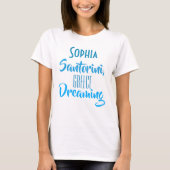 Aangepast "Sophia Santorini, Greece Dreaming" T-sh T-shirt (Voorkant)