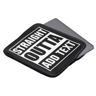 Aangepast Straight Outta Voeg Eigen Tekst Toe Laptop Sleeve